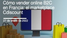 Cómo vender online B2C en Francia: el marketplace Cdiscount